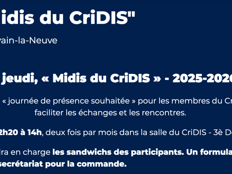 March 6, 20206. UCLouvain, Louvain-la-Neuve (Belgique) –  Midi du&nbsp;CriDIS.